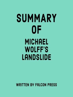 cover image of Summary of Michael Wolff's Landslide